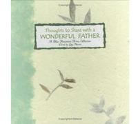 Thoughts to Share With a Wonderful Father, "Language Of-- " Series
