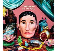 Thousand - Au Paradis