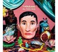 Thousand - Au Paradis