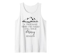 Thousand Times Failed Your Mercy Remains Christian God Quote Débardeur