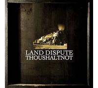 Thoushaltnot - Land Dispute [Import]