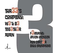Thr33's Company - We'll Be Together Again