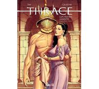 Thrace 1 - Lupi, fratres, amantes (loups, frères, amants)