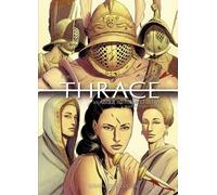 Thrace (3) : Usque Ad Finem et Ultra