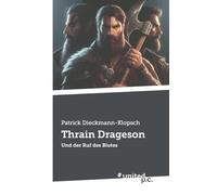 Thrain Drageson: Und der Ruf des Blutes