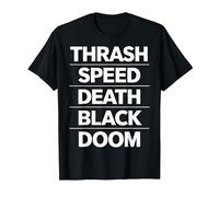 Thrash Speed Death Black Doom Fan Music Déclaration Musicale T-Shirt, Homme, Noir, M