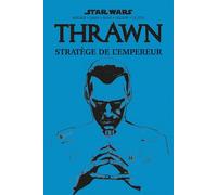 Jody Houser – Thrawn : Stratège de l'Empereur – Panini Comics – Cartonné