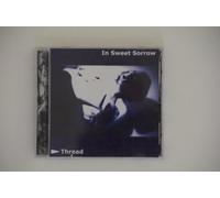 Thread - In Sweet Sorrow (US Import)
