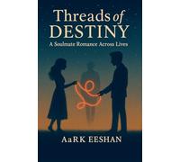 Thread of Destiny- A soulmate romance across lives