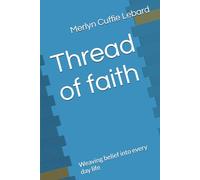 Thread of faith: Weaving belief into every day life