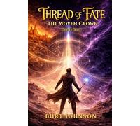 Thread of Fate 4 - Woven Crown