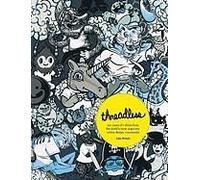 Threadless: Ten Years Of T-Shirts From The World's Most Inspiring Online Design Community