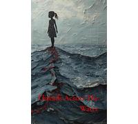 Threads Across The Water