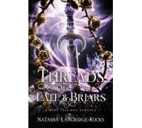 Threads Of Fate And Briars