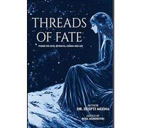Threads of Fate: Poems on Love, Betrayal, Karma and Life
