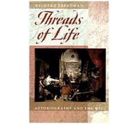 Threads Of Life: Auotbiography And The Will