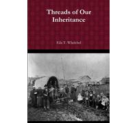 Threads Of Our Inheritance