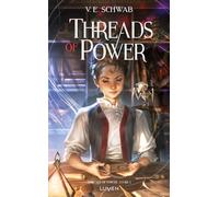Threads of Power - Tome 1