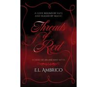 Threads of Red - E.L. Ambrico - Atmosphere Press - ebook (ePub) - Livre