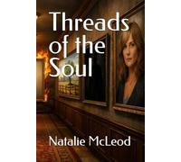 Threads of the Soul