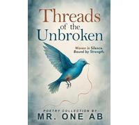 Threads of the Unbroken