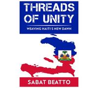 Threads Of Unity: Weaving Haiti's New Dawn