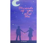 Threads of You and Me