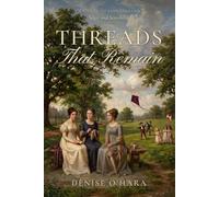 Threads that Remain: A Sense and Sensibility Sequel