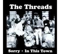 Threads, the - Sorry [Import]