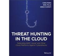Threat Hunting in the Cloud by Abbas Kudrati Abbas Kudrati (Auteur)