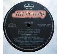 Threat - Let The Dogs Loose/Bust One FA Me