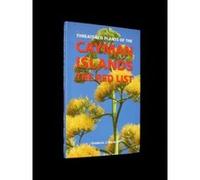 Threatened Plants of the Cayman Islands: The Red List - [Livre en VO] Unknown (Auteur)