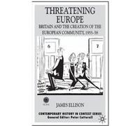 Threatening Europe - James Ellison - Palgrave Macmillan - Livre en Anglais - Hardback James EllisonJames Ellison (Auteur)