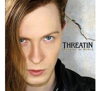 Threatin - Breaking The World [New CD]