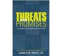 Threats and Promises James W. Davis (Auteur)