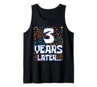 Three 3 Years Later 3rd Birthday Funny Party Celebration Débardeur