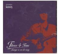 Three-4-Tens, The - Change is on Its Way [Import]
