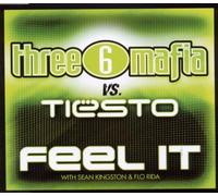 Three 6 Mafia Vs.Tiesto & Kingston,Sean & Flo Rida - Feel It [Import]