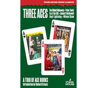 Three Aces: The Gilded Hideaway / In At the Kill / Heat Lightning