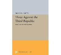 Three Against The Third Republic