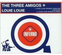 Three Amigos - Louie Louie