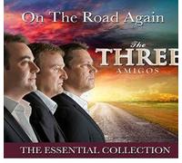 Three Amigos - On the Road Again -..