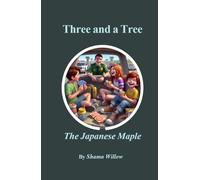 Three And A Tree: The Japanese Maple