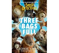 Three Bags Full (The Sheep Detectives Movie Tie-in Edition)