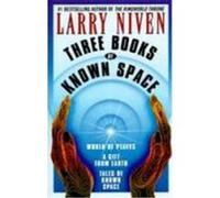 Three Books of Known Space Larry Niven (Auteur)