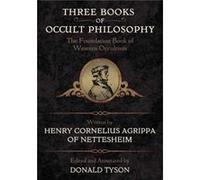 Three Books of Occult Philosophy by Donald Tyson Donald Tyson (Auteur)