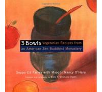 Three Bowls Dai Bosatsu Zendo (Monastery), Myochi Nancy O'Hara, Seppo Ed Farrey (Auteur)