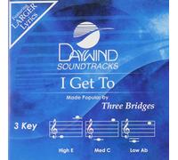 Three Bridges - I Get To [Accompaniment/Performance Track]