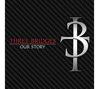 Three Bridges - Our Story