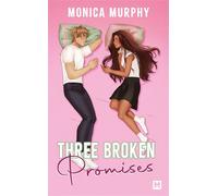 Three Broken Promises - Monica Murphy - Milady - Poche - Roman